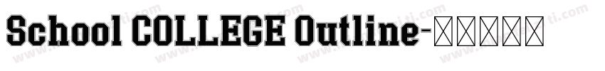 School COLLEGE Outline字体转换